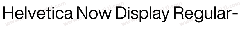 Helvetica Now Display Regular字体转换